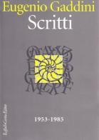 Scritti (1953-1985) di Eugenio Gaddini edito da Raffaello Cortina Editore