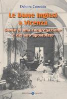 Le Dame inglesi a Vicenza di Debora Concato edito da Editrice Veneta