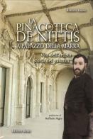 La pinacoteca De Nittis a Palazzo della Marra. Vita dell'artista, storia del palazzo di Renato Russo edito da Rotas