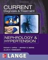 Current diagnosis & treatment: nephrology & hypertension edito da McGraw-Hill Education