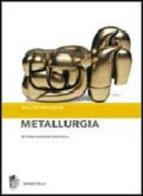 Metallurgia. Principi generali