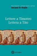 Lettere a Timoteo-Lettera a Tito di Giuseppe De Virgilio edito da Città Nuova