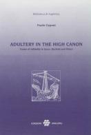 Adultery in the high canon. Forms of infidelity in Joyce, Beckett and Pinter di Paolo Caponi edito da Unicopli