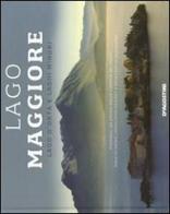 Lago Maggiore, lago d'Orta e laghi minori. Ediz. italiana e inglese di Donatella Volpi edito da De Agostini