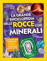La grande enciclopedia delle rocce e dei minerali di Steve Tomecek edito da White Star