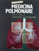 Bone's Atlas. Medicina polmonare edito da CIC Edizioni Internazionali