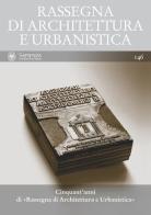 Rassegna di architettura e urbanistica (2015) vol.146 edito da Quodlibet
