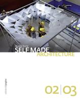 Self made architecture vol.2-3 di Nicola Parisi edito da Edizioni di Pagina