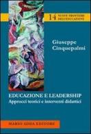 Educazione e leadership. Approcci teorici e interventi didattici di Giuseppe Cinquepalmi edito da Adda