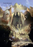 L' ultimo mago di Helenisya di Paolo Morandi edito da Youcanprint