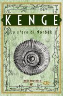 Kenge. La sfera di Norbak di Anna Marchese edito da Youcanprint
