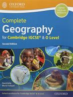 Cambridge IGCSE. Complete geography. Student's book. Per le Scuole superiori. Con ebook. Con espansione online edito da Oxford University Press