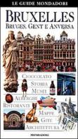 Bruxelles, Bruges, Gent e Anversa edito da Mondadori