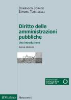 Diritto delle amministrazioni pubbliche. Una introduzione di Domenico Sorace, Simone Torricelli edito da Il Mulino