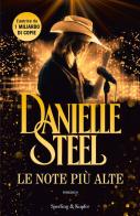 Le note più alte di Danielle Steel edito da Sperling & Kupfer