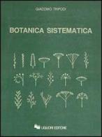 Botanica sistematica di Giacomo Tripodi edito da Liguori