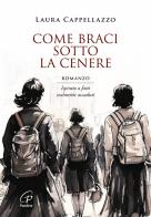 Come braci sotto la cenere di Laura Cappellazzo edito da Paoline Editoriale Libri