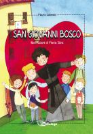 San Giovanni Bosco. Ediz. illustrata di Mauro Colombo edito da In Dialogo
