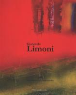 Giancarlo Limoni. Catalogo della mostra (Roma, 4 novembre 2013-31 gennaio 2014). Ediz. illustrata edito da Gangemi Editore