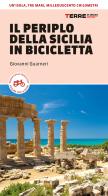 Il periplo della Sicilia in bicicletta di Giovanni Guarneri edito da Terre di Mezzo