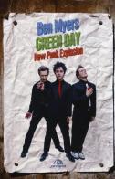 Green Day. New punk explosion di Ben Myers edito da Arcana