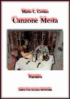 Canzone mesta di Mario C. Covino edito da Sacco