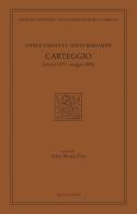 Carteggio (marzo 1877-maggio 1893) di Giosuè Carducci, Adele Bergamini edito da Mucchi Editore
