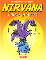 Nirvana 4. Il quarto libro della meditazione di Roberto Totaro edito da Franco Cosimo Panini