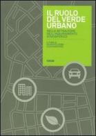 Il ruolo del verde urbano nella mitigazione dell'inquinamento atmosferico edito da Forum Edizioni