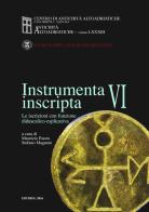 Instrumenta inscripta VI. Le iscrizioni con funzione didascalico-esplicativa edito da Editreg