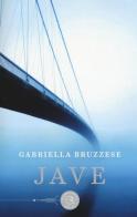 Jave di Gabriella Bruzzese edito da bookabook