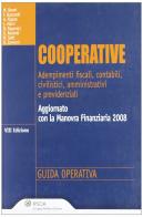 Cooperative. Guida operativa. Adempimenti fiscali, contabili, civilistici, amministrativi e previdenziali edito da Ipsoa