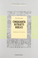 Cinquanta ritratti biblici di Paul Beauchamp edito da Cittadella