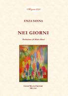 Nei giorni di Enza Sanna edito da Guido Miano Editore