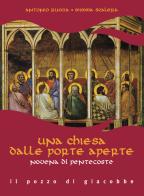 Una Chiesa dalle porte aperte. Novena di Pentecoste di Antonio Ruccia, Mimma Scalera edito da Il Pozzo di Giacobbe