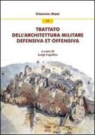 Trattato dell'architettura militare defensiva et offensiva di Giacomo Masò edito da Bonanno