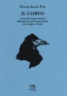 Il corvo. Testo inglese a fronte di Edgar Allan Poe edito da La Vita Felice