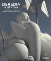 Deredia a Genova. La sfera tra i due mondi-The sphere between the two worlds. Ediz. illustrata edito da Bandecchi & Vivaldi