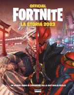 Official Fortnite. La storia 2023 edito da Fabbri