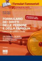 Formulario dei diritti delle persone e della famiglia. Con CD-ROM di Benito Nigro, Lucilla Nigro edito da Maggioli Editore