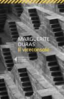 Il viceconsole di Marguerite Duras edito da Feltrinelli