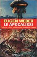 Le apocalissi di Eugen Weber edito da Garzanti Libri