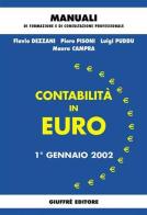 Contabilità in euro. 1º gennaio 2002 edito da Giuffrè