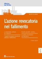 L' azione revocatoria nel fallimento di Andrea Paganini edito da Giuffrè