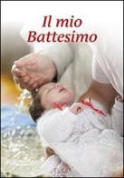 Il mio battesimo edito da San Paolo Edizioni