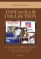 Instagram collection. La società di oggi tra 1000 selfie, didascalie, love story e pop-rock revolution vol.2 di Francesco Primerano edito da Youcanprint