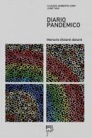 Diario pandemico. Memorie d'istanti distanti di Claudio Umberto Comi, Juno Tani edito da Youcanprint