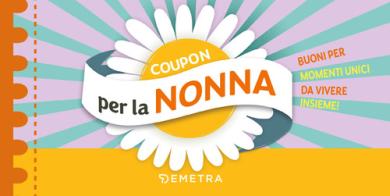 Coupon per la nonna edito da Demetra