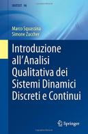 Introduzione all'analisi qualitativa dei sistemi dinamici discreti e continui di Marco Squassina, Simone Zuccher edito da Springer Verlag