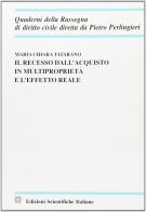 Il recesso dall'acquisto in multiproprietà e l'effetto reale di M. Chiara Tatarano edito da Edizioni Scientifiche Italiane